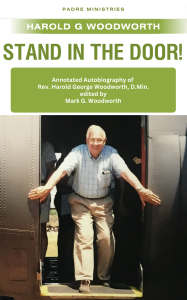 Stand in the Door! by Harold G. Woodworth